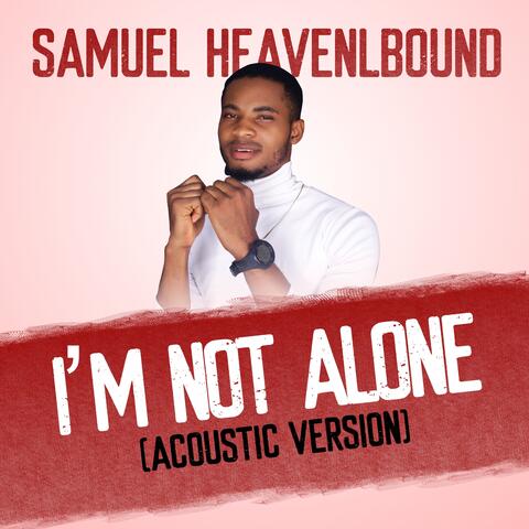I'm not alone