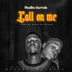 Call On Me