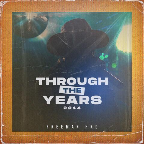 Through The Years 2014