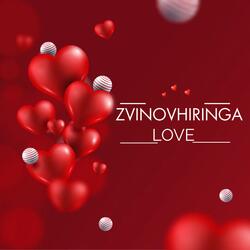 Zvinovhiringa Love