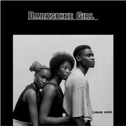 Darkskine Girl