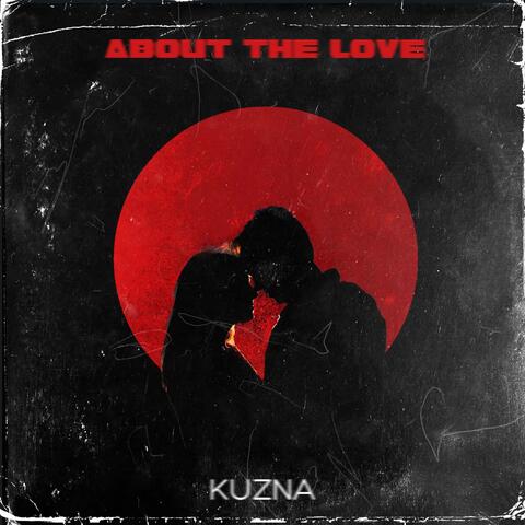 About The Love