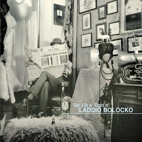 Life and Times of Laddio Bolocko