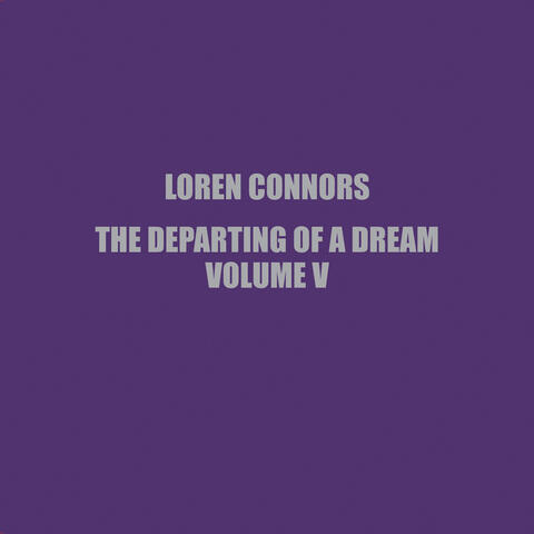The Departing of a Dream, Vol. V