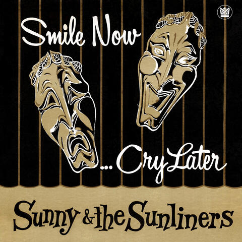 Smile Now, Cry Later