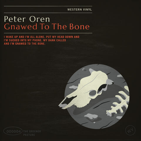 Gnawed to the Bone (Come By)