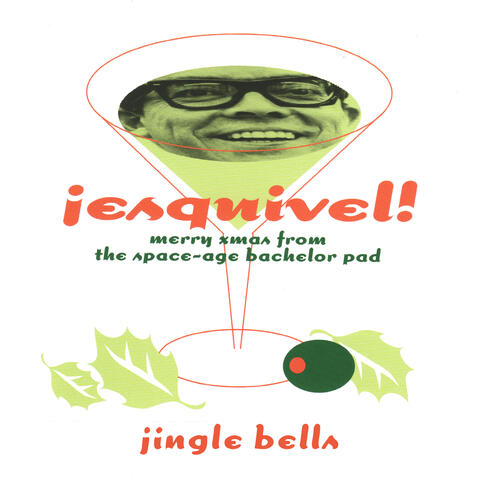 Jingle Bells (Greetings from Esquivel!)