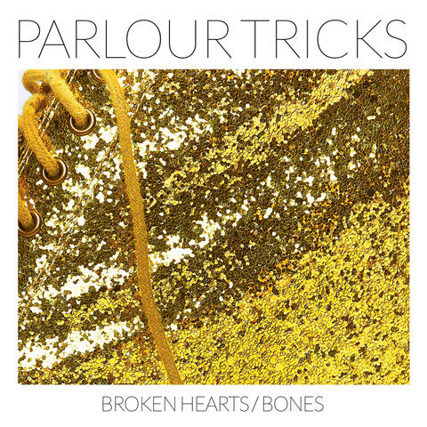 Broken Hearts / Bones