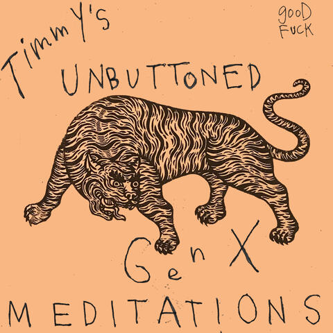 Timmy's Unbuttoned Gen X Meditations EP