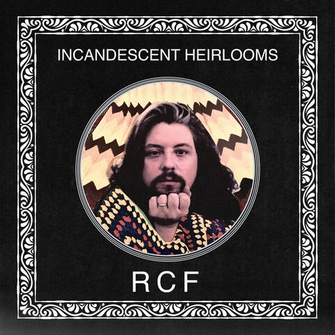 Incandescent Heirlooms