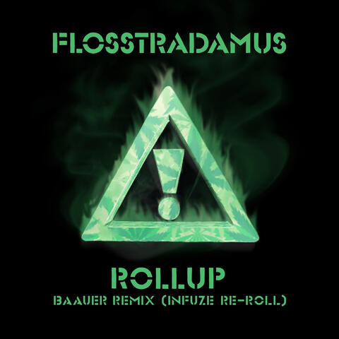 Roll Up (Baauer Remix) (Infuze Re-Roll)