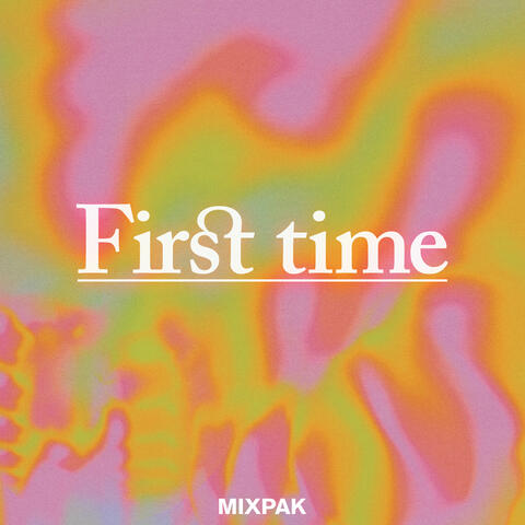 First Time (Remixes)
