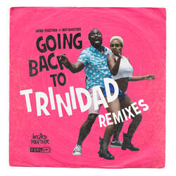 Going Back to Trinidad