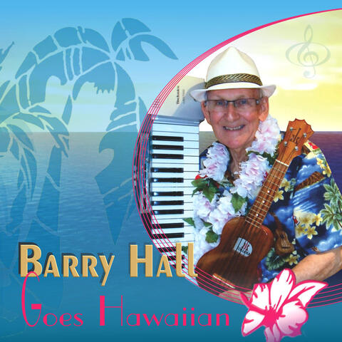 Barry Hall Goes Hawaiian