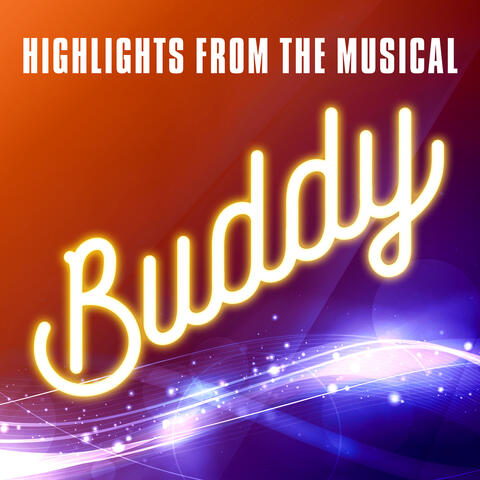 Highlights from the Musical Buddy