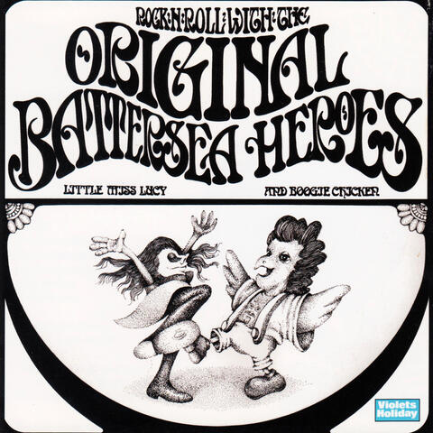 Rock 'n' Roll With the Original Battersea Heroes