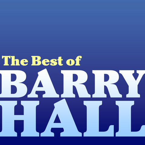 The Best of Barry Hall