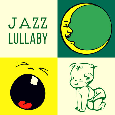Jazz Lullaby – Peaceful Piano Sounds for Calm Down Baby, Sleep Through the Night, Easily Fall Asleep, Calm Down and Sleep, Jazz Music for Your Child