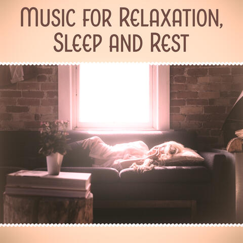 Music for Relaxation, Sleep and Rest – Gentle Melodies to Pillow, Famous Composers for Sleep, Relaxing Time, Calm Night