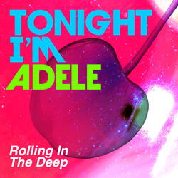 Rolling In The Deep