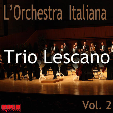L'Orchestra Italiana - Trio Lescano Vol. 2