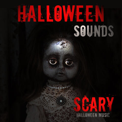 Scary Halloween Sounds - Halloween Music