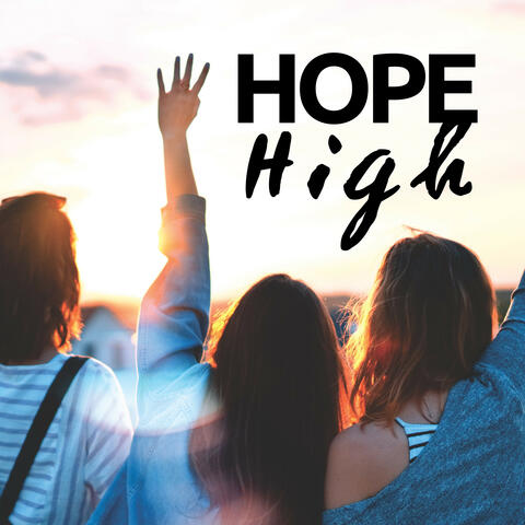 Hope High - A Sky Full of Relaxing Songs