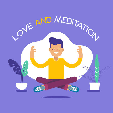 Love and Meditation