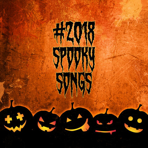 #2018 Spooky Songs