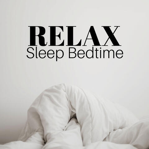 Relax Sleep Bedtime