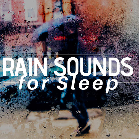 2018 Rain Sounds for Sleep - Ambient Sleep Sounds