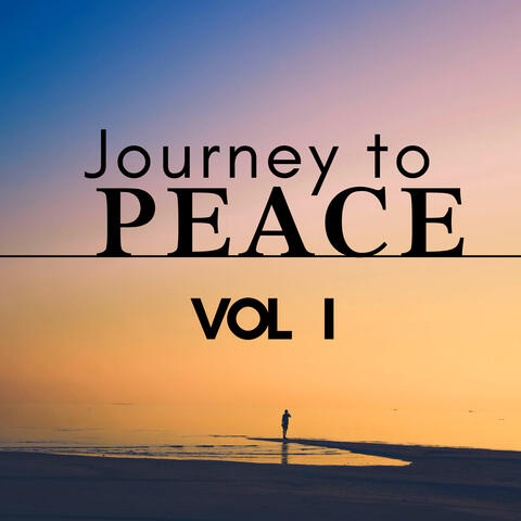 Journey to Peace - Vol I