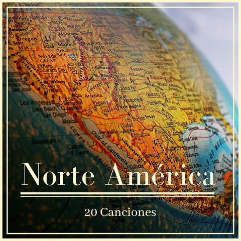 Norte América: 20 Canciones - La Banda Sonora Inspirada en las Tribus de Norte América con sus Instrumentos y su Ambiente