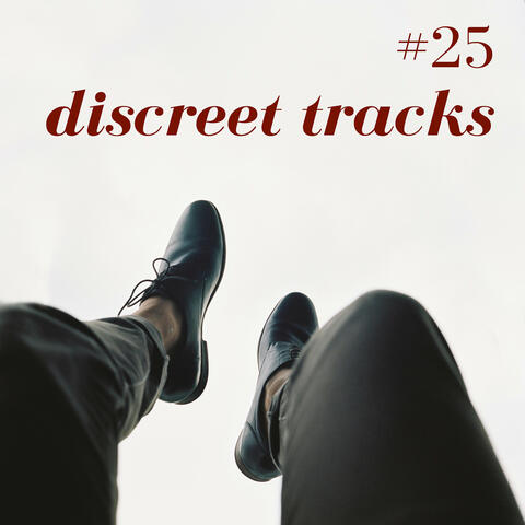 #25 Discreet Tracks - Waiting Room Instrumental Songs to Occupy Time