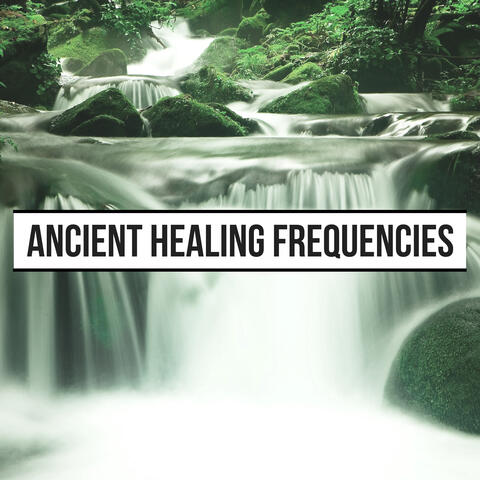 Ancient Healing Frequencies - Reiki to Raise Vibration | Energy Healing | Frequency
