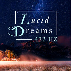 Lucid Dreams 432Hz