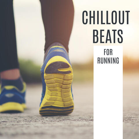 Chillout Beats for Running
