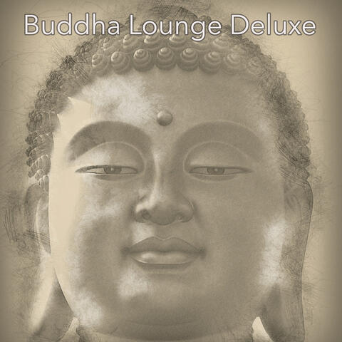 Buddha Lounge Deluxe – The Best of Lounge