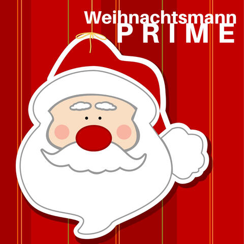 Weihnachtsmann Prime - Weihnachtslieder für kinder