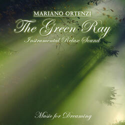 The Green Ray (Instrumental Relax Sound)
