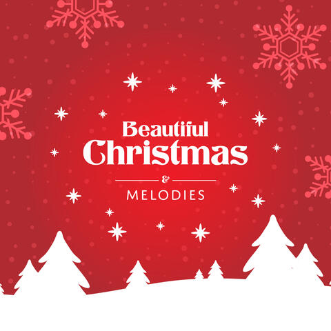 Beautiful Christmas Melodies