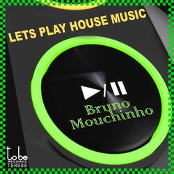 Lets Play House Music