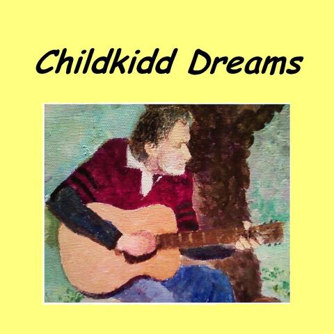 Childkidd Dreams