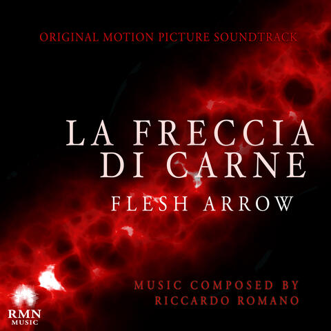La Freccia Di Carne (Original Motion Picture Soundtrack)