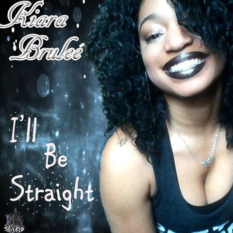 I'll Be Straight