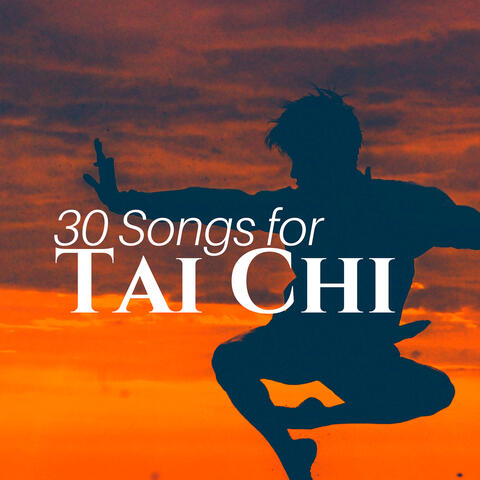 30 Songs for Tai Chi