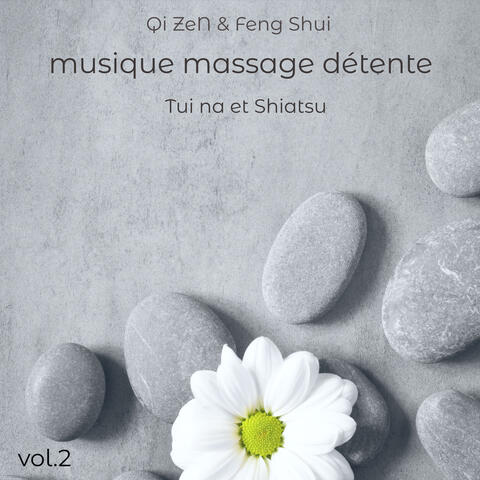Musique massage détente, vol.2 Tui na et Shiatsu – One hour long relaxation music