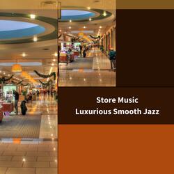 Smooth Jazz With Tenor Sax and Electric Piano for High Class and Fashionable Shops