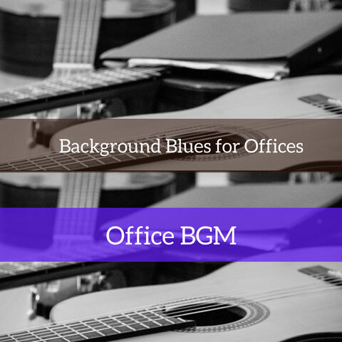 Background Blues for Offices