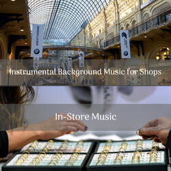 Immaculate Music for Calm Boutiques